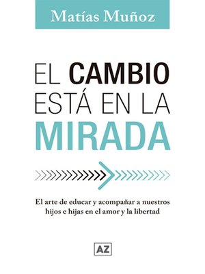 cover image of El cambio está en la mirada